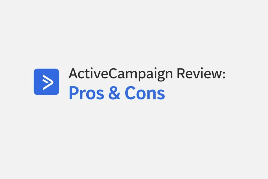 ActiveCampaign Review: Pros and Cons