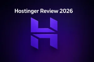 Read more about the article Hostinger Review 2026: Is It the Best Web Host for Your Website?