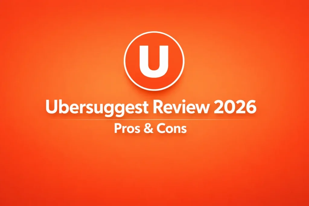 Ubersuggest Review: Pros and Cons