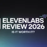 ElevenLabs Review 2026: Is it still best tools for Voice?